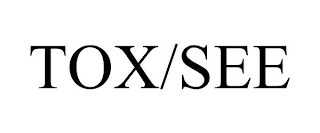 TOX/SEE