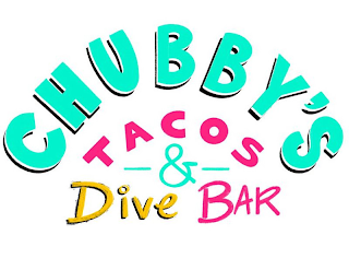 CHUBBY'S TACOS - & DIVE BAR
