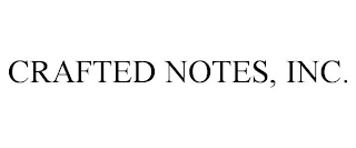 CRAFTED NOTES, INC.