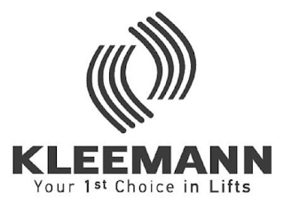 KLEEMANN YOUR 1ST CHOICE IN LIFTS