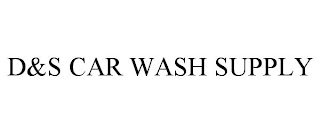 D&S CAR WASH SUPPLY