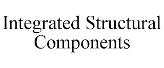INTEGRATED STRUCTURAL COMPONENTS