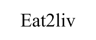 EAT2LIV