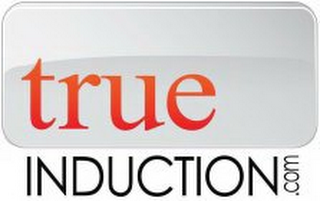 TRUE INDUCTION .COM