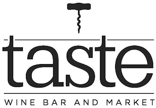 TASTE WINE BAR AND MARKET