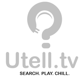 UTELL.TV SEARCH. PLAY. CHILL.