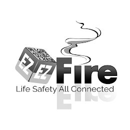 EZ EZ FIRE LIFE SAFETY ALL CONNECTED