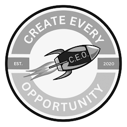 CREATE EVERY OPPORTUNITY C.E.O. EST. 2020