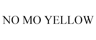 NO MO YELLOW