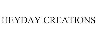 HEYDAY CREATIONS