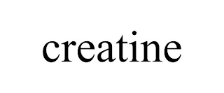 CREATINE