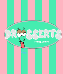 DROOSSERTS COOKIES AND MORE
