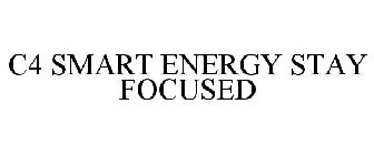 C4 SMART ENERGY STAY FOCUSED