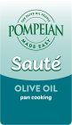 THE OLIVE OIL PEOPLE POMPEIAN MADE EASY SAUTÉ OLIVE OIL PAN COOKING