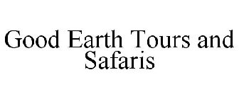 GOOD EARTH TOURS AND SAFARIS