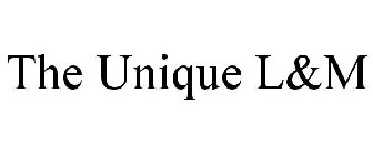 THE UNIQUE L&M