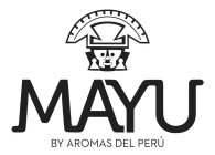 MAYU BY AROMAS DEL PERÚ
