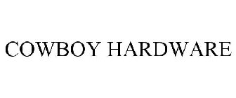 COWBOY HARDWARE