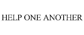 HELP ONE ANOTHER