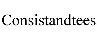 CONSISTANDTEES