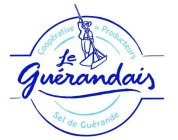 COOPÉRATIVE DE PRODUCTEURS LE GUÉRANDAIS SEL DE GUÉRANDESEL DE GUÉRANDE