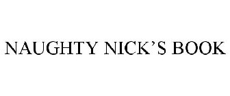 NAUGHTY NICK'S BOOK