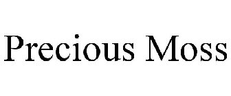 PRECIOUS MOSS