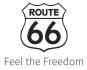 FEEL THE FREEDOM ROUTE 66