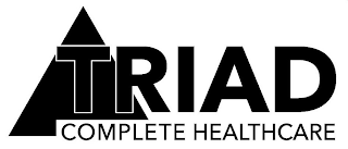 TRIAD COMPLETE HEALTHCARE