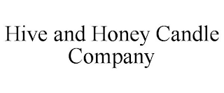 HIVE AND HONEY CANDLE COMPANY