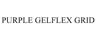 PURPLE GELFLEX GRID