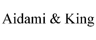 AIDAMI & KING