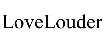LOVELOUDER