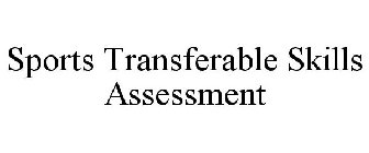 SPORTS TRANSFERABLE SKILLS ASSESSMENT