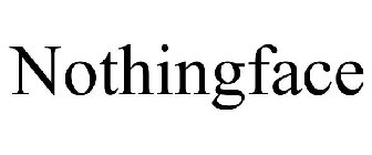 NOTHINGFACE