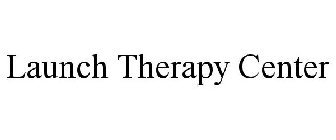 LAUNCH THERAPY CENTER