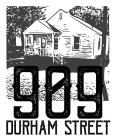 909 DURHAM STREET