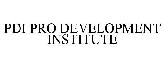 PDI PRO DEVELOPMENT INSTITUTE