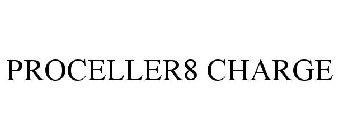 PROCELLER8 CHARGE