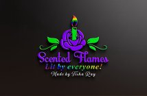 SCENTED FLAMES, LIT BY EVERYONE!, MADE BY TISHA RAY