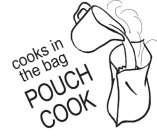 COOKS IN THE BAG POUCH COOK