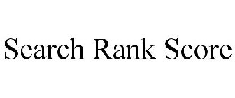 SEARCH RANK SCORE