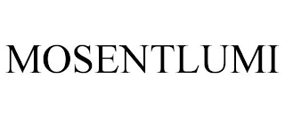 MOSENTLUMI