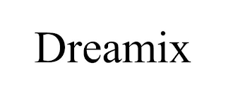 DREAMIX