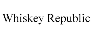 WHISKEY REPUBLIC