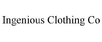 INGENIOUS CLOTHING CO