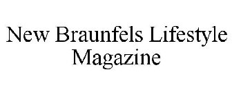 NEW BRAUNFELS LIFESTYLE MAGAZINE