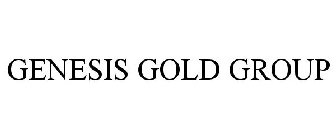 GENESIS GOLD GROUP