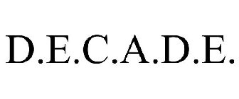 D.E.C.A.D.E.