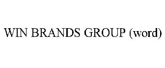 WIN BRANDS GROUP